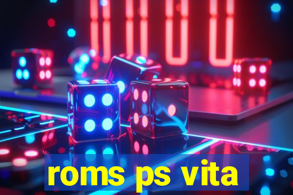 roms ps vita